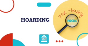 DEMO Fair Housing Focus – Hoarding
