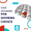 Fair Housing for Housing Choice