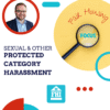 Fair Housing Focus Sexual and Other Protected Category Harassment Online Course Overview