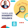 Fair Housing Focus VAWA and Domestic Violence Online Course Overview