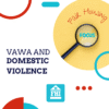Fair Housing Focus VAWA and Domestic Violence Online Course