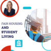Fair Housing and Student Living Course Overview